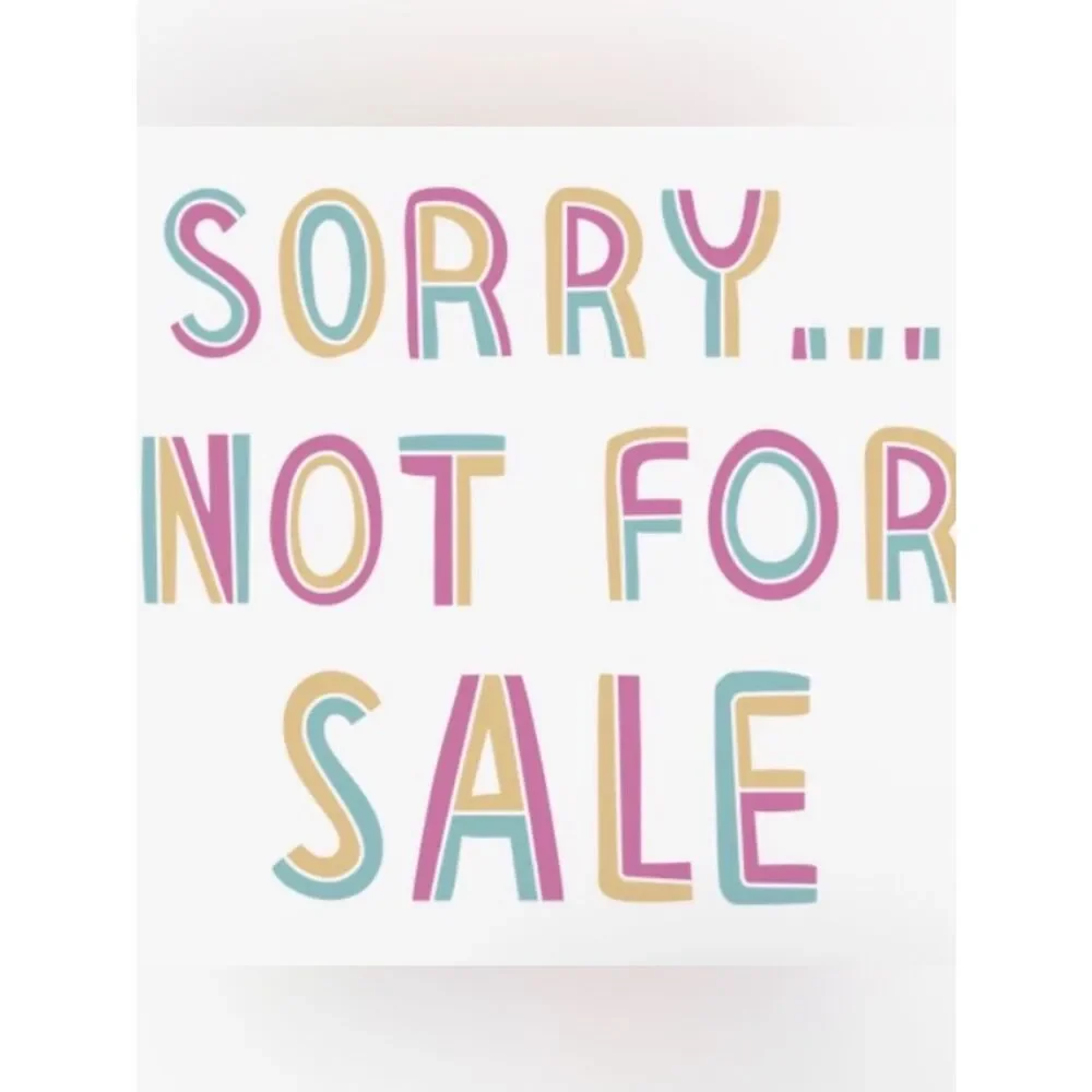 Sorry, not for sale